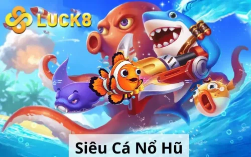 sieu-ca-no-hu